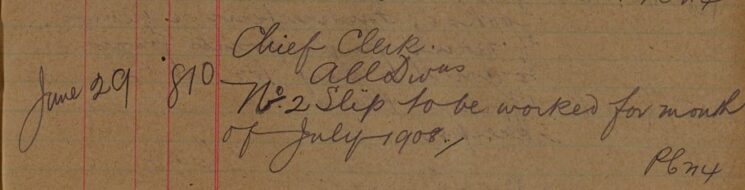 Instruction To Work No2 Slip For Month Of July 1908