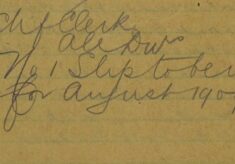 No 1 Slip To Be Worked For August 1909